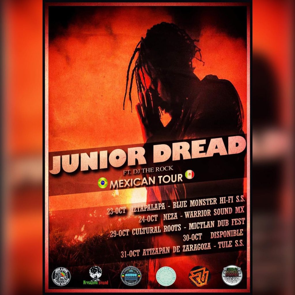 Junior Dread Mexican Tour